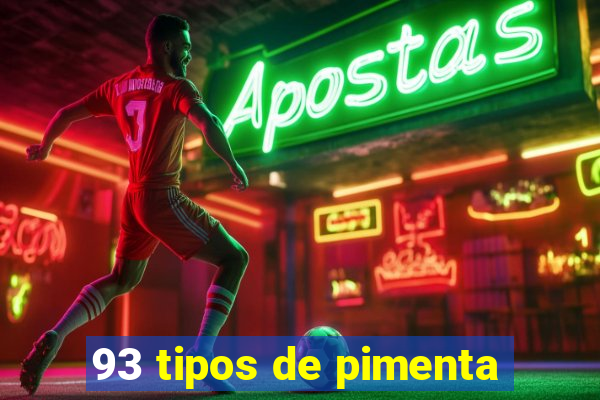 93 tipos de pimenta